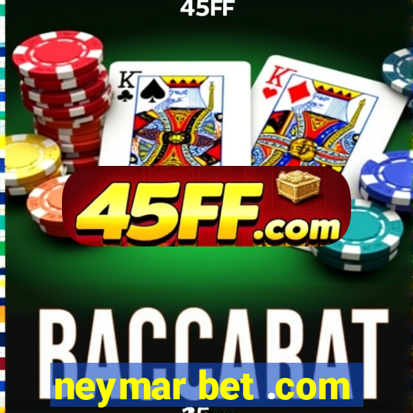 neymar bet .com